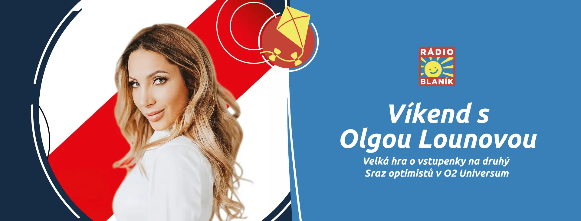 VÍKEND S OLGOU LOUNOVOU NA RÁDIU BLANÍK