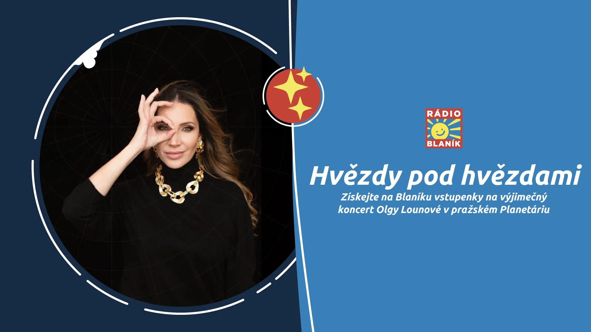 Získejte na Blaníku vstupenky na výjimečný koncert Olgy Lounové v Planetáriu Praha