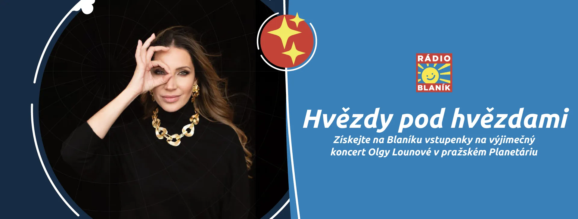 Získejte na Blaníku vstupenky na výjimečný koncert Olgy Lounové v Planetáriu Praha