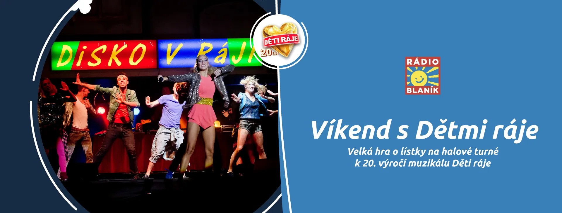 VÍKEND S DĚTMI RÁJE NA RÁDIU BLANÍK